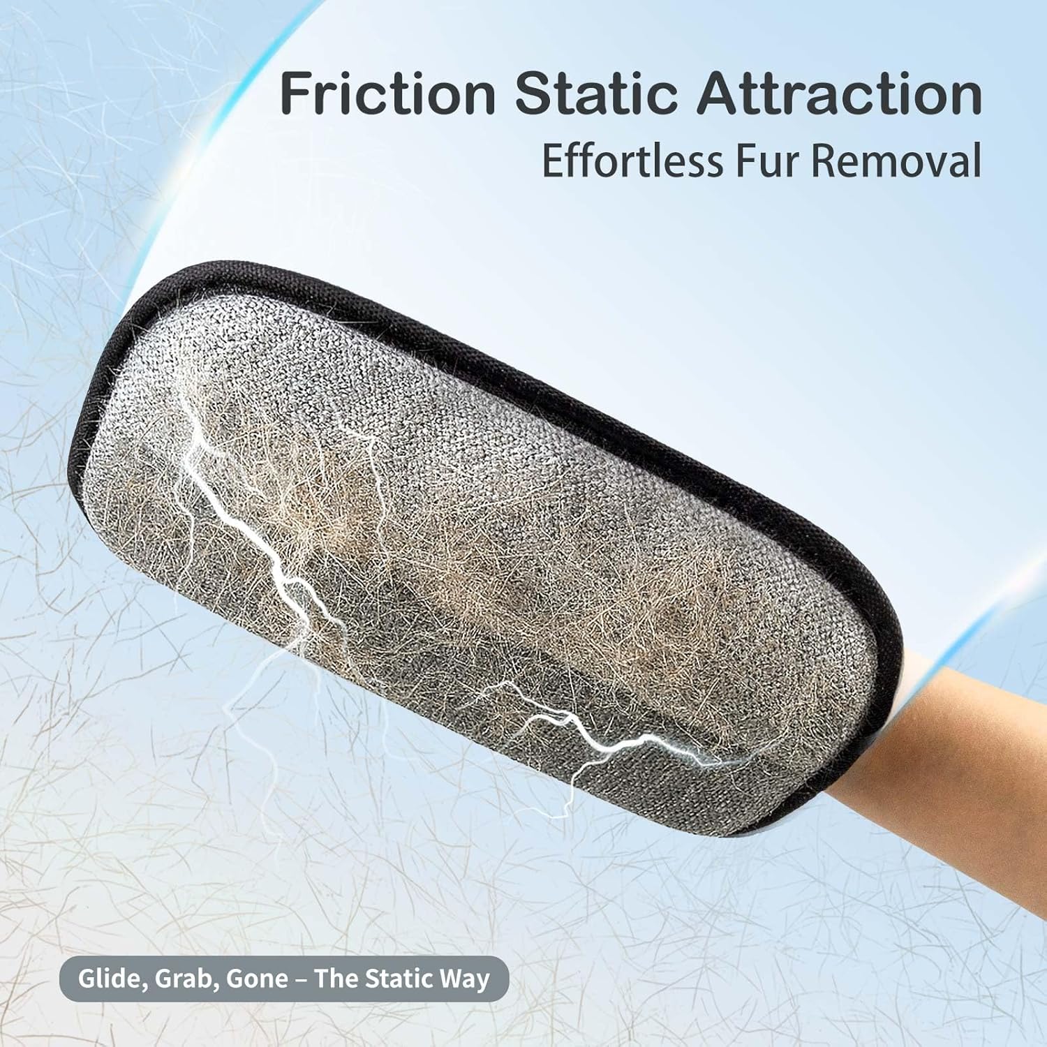 Fur removal tool with text 'Friction Static Attraction' and 'Effortless Fur Removal' on a light blue background.
